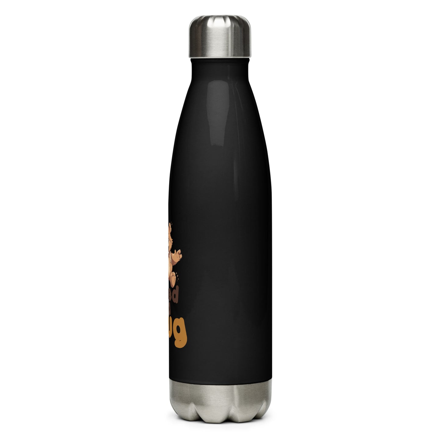 Hydrate with Bears: Hugs Are Free Teddy Bear Steel Water Bottle