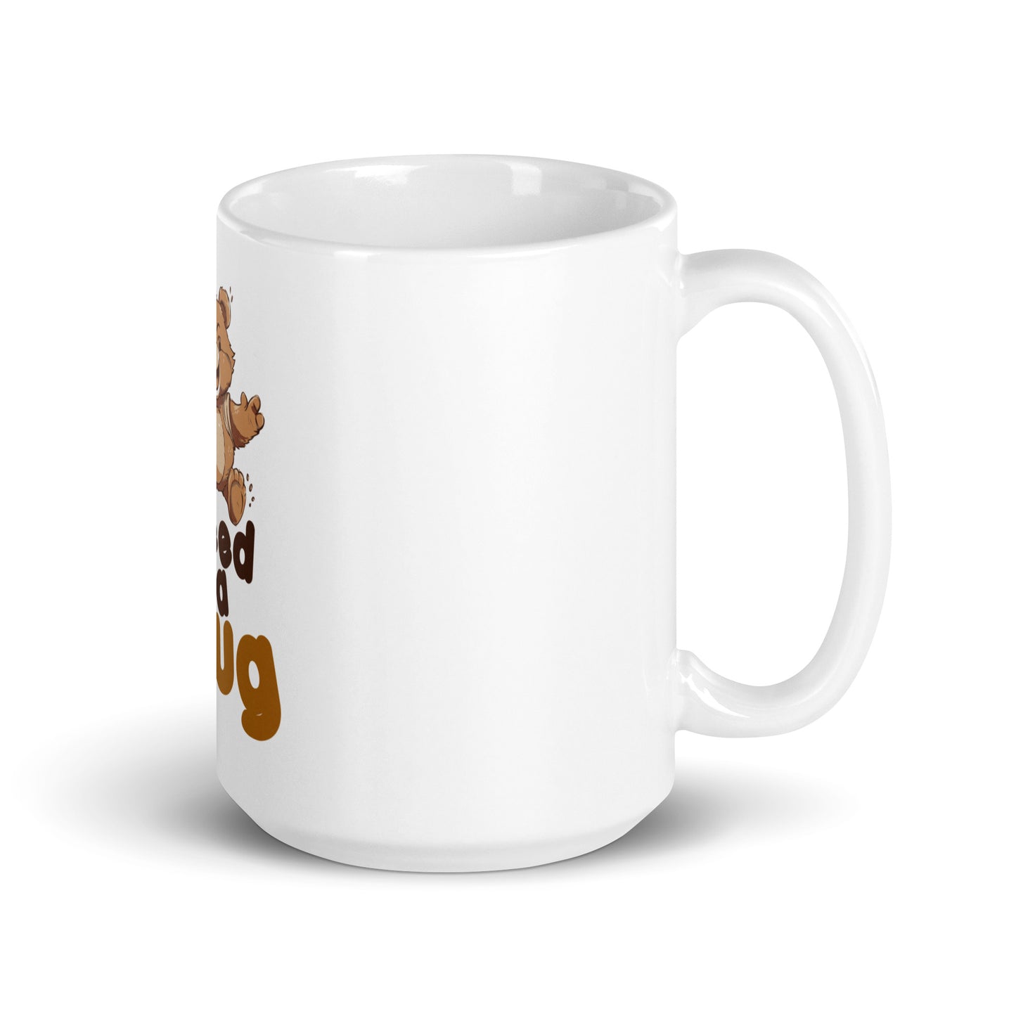 Morning Bear Hug: Hugs Are Free Teddy Bear White Glossy Mug